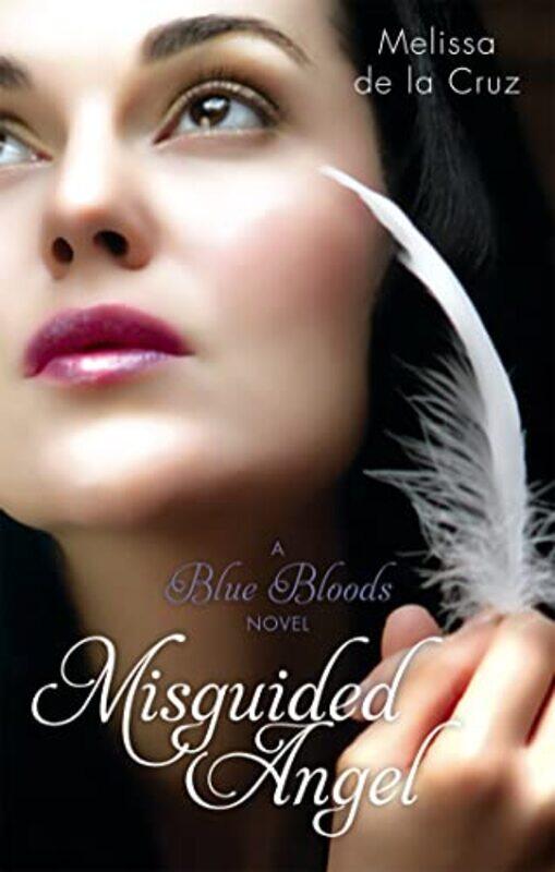 

Misguided Angel by Melissa de la Cruz-Paperback