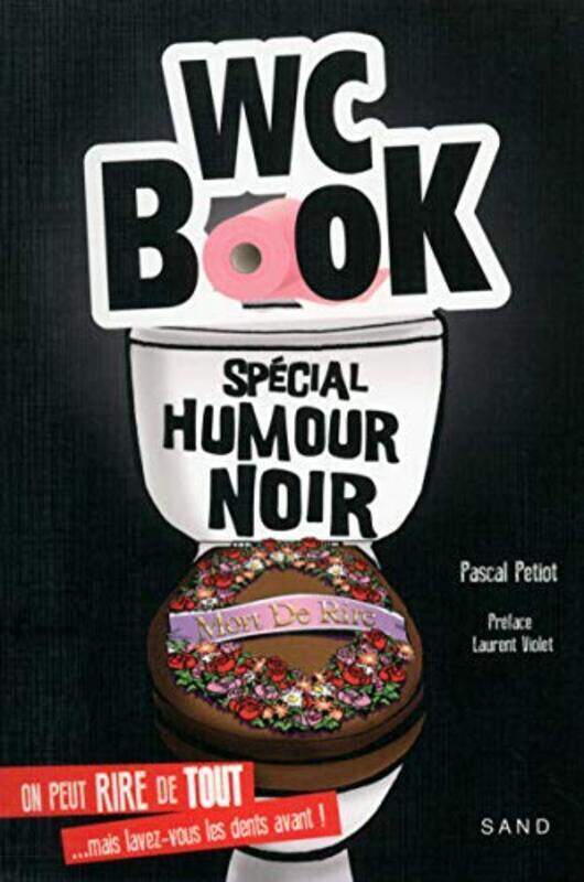 

Wc Book sp cial humour noir , Paperback by Pascal Petiot