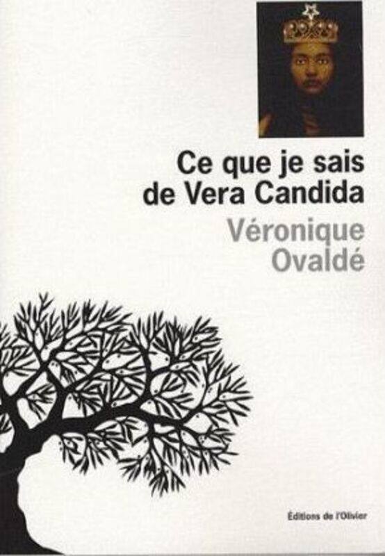 

Ce que je sais de Vera Candida