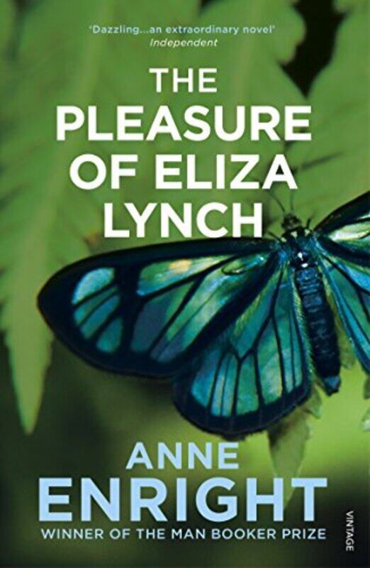 

The Pleasure of Eliza Lynch by Anne Enright-Paperback