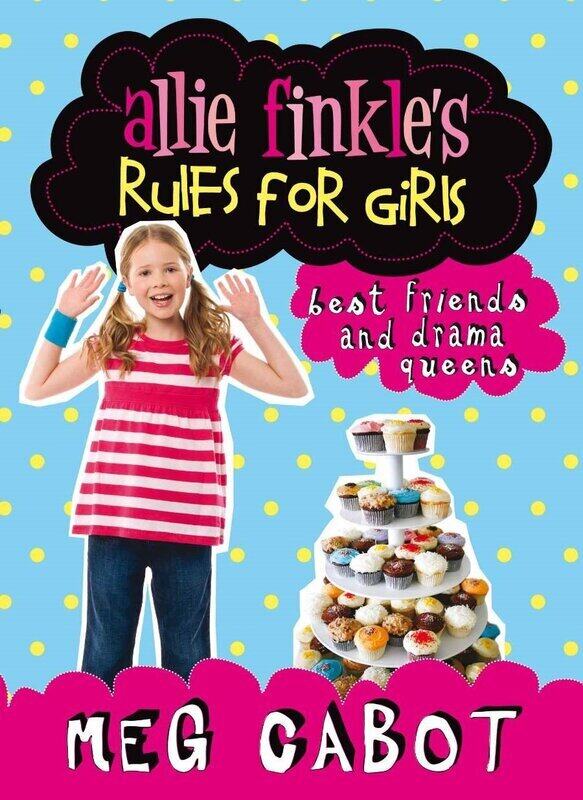 

Allie Finkle's Rules for Girls: Best Friends and Drama Queens, Paperback Book, By: Meg Cabot