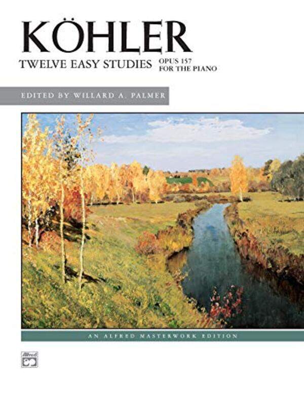 

12 Easy Studies, Op. 157,Paperback by Koehler, Louis - Palmer, Willard A