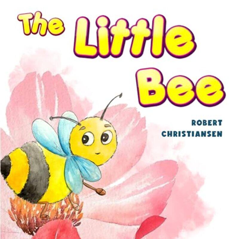 

The Little Bee by Robert Christiansen-Paperback