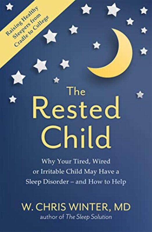 

The Rested Child by W Christopher Winter-Paperback