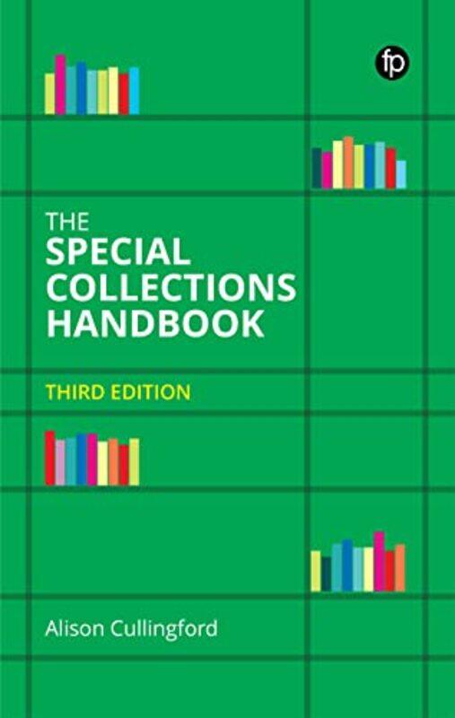 

The Special Collections Handbook by Alison Cullingford-Paperback