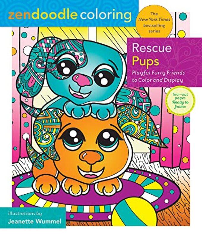 

Zendoodle Coloring Rescue Pups by Jeanette Wummel-Paperback