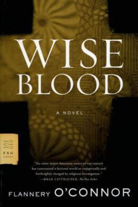 

Wise Blood,Paperback, By:O'Connor, Flannery