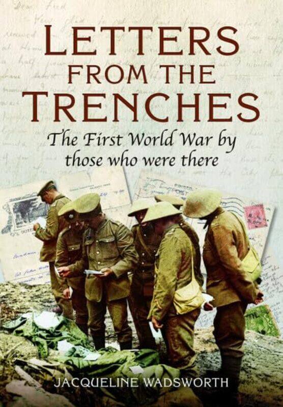 

Letters from the Trenches by Lisa M Bolt Simons-Paperback