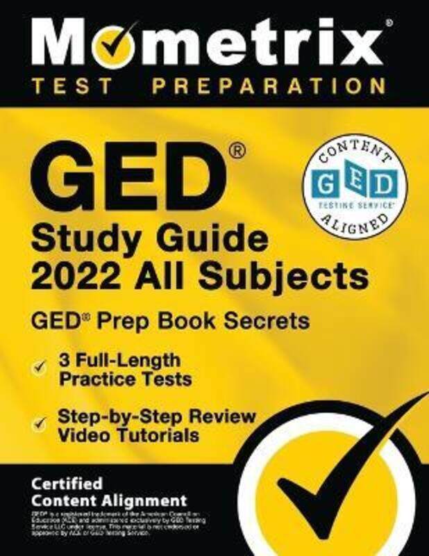 

GED Study Guide 2022 All Subjects - GED Prep Book Secrets, 3 Full-Length Practice Tests, Step-by-Ste,Paperback, By:Bowling, Matthew