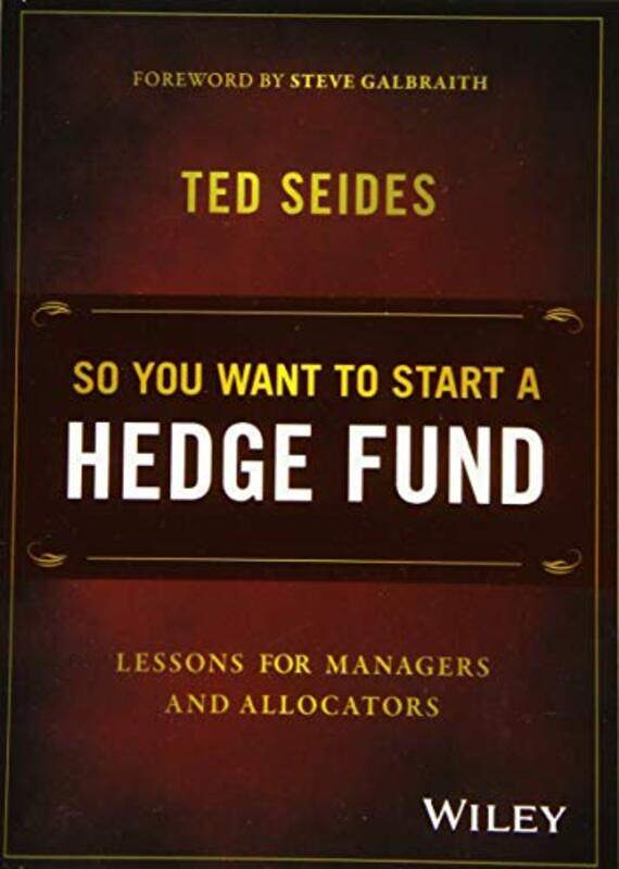 

So You Want to Start a Hedge Fund by Lamont O'Neal-Hardcover