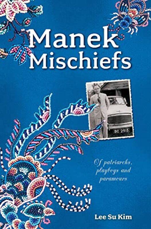 

Manek Mischiefs by Su Kim Lee-Paperback
