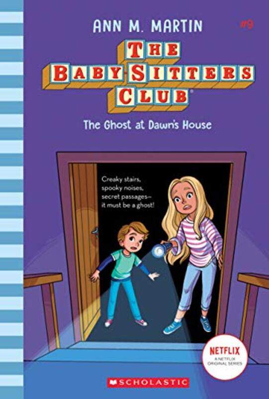

Ghost At Dawn'S House (The Baby-Sitters Club #9) By Ann M Martin Hardcover