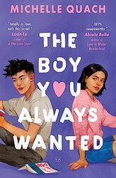 The Boy You Always Wanted , Paperback by Michelle Quach