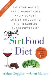 The Sirtfood Diet,Paperback,By:Goggins, Aidan - Matten, Glen