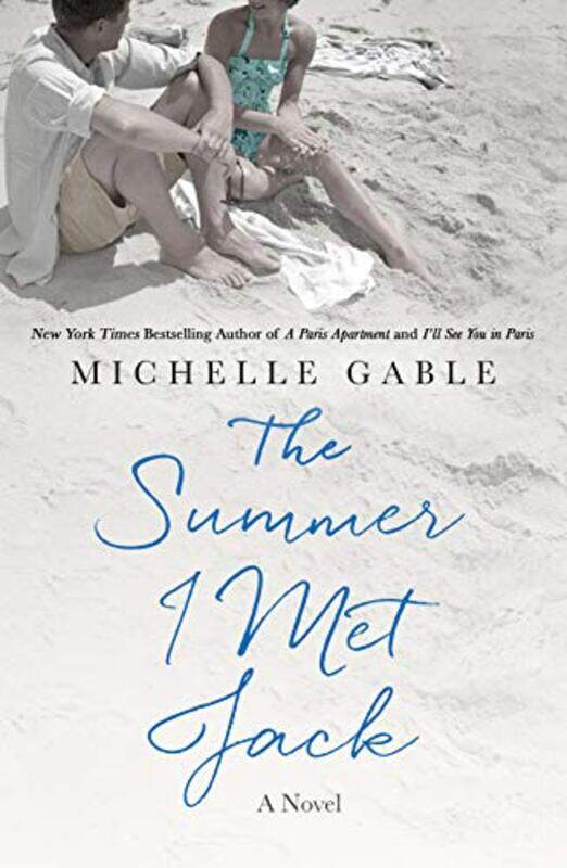 

The Summer I Met Jack by Michelle Gable-Paperback