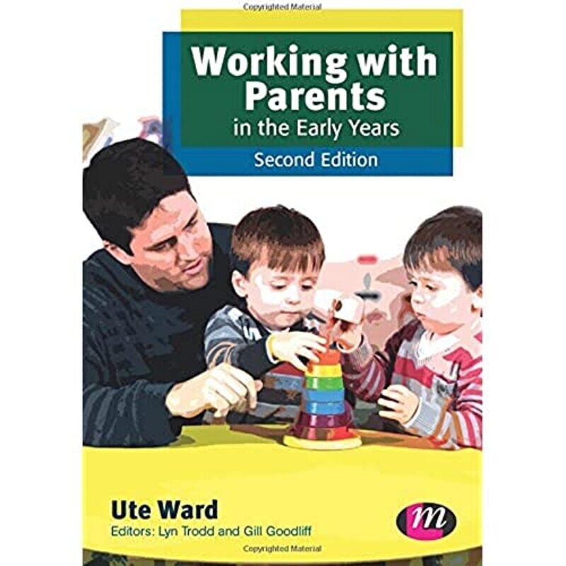 

Working with Parents in the Early Years by Ute Ward-Paperback
