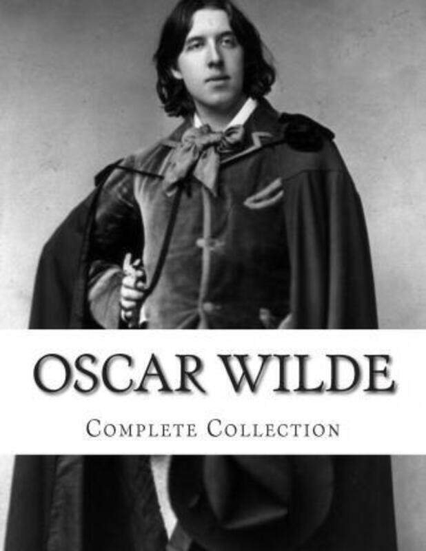 

Oscar Wilde, Complete Collection.paperback,By :Wilde, Oscar