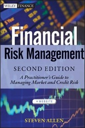 Financial Risk Management: A Practitioner's Guide to Managing Market and Credit Risk.Hardcover,By :Allen, Steve L.