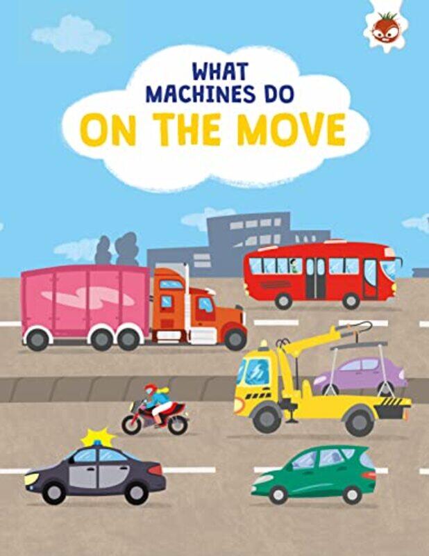 

What Machines Do ON THE MOVE by Lingo-Paperback