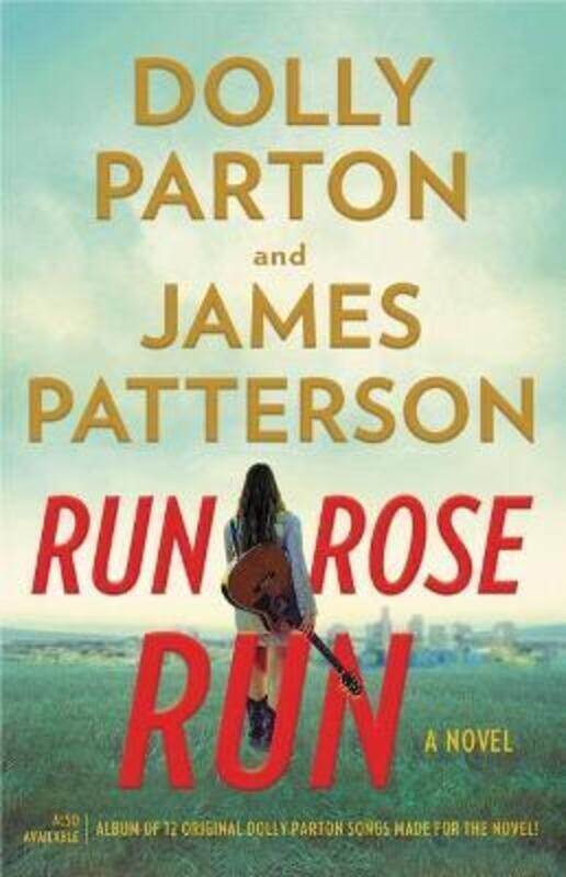 

Run, Rose, Run.Hardcover,By :Patterson, James - Parton, Dolly