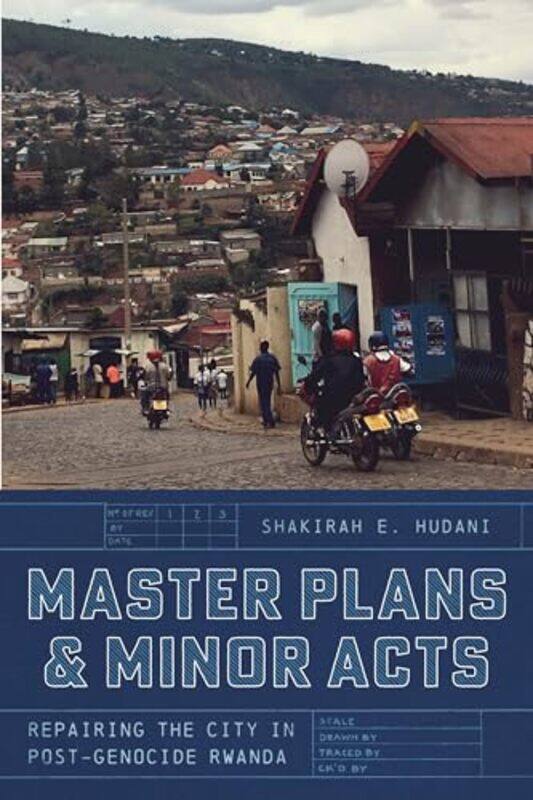 

Master Plans and Minor Acts by Shakirah E Hudani-Paperback