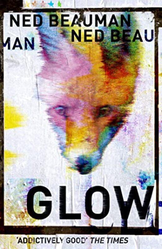 

Glow by Ned Beauman-Paperback