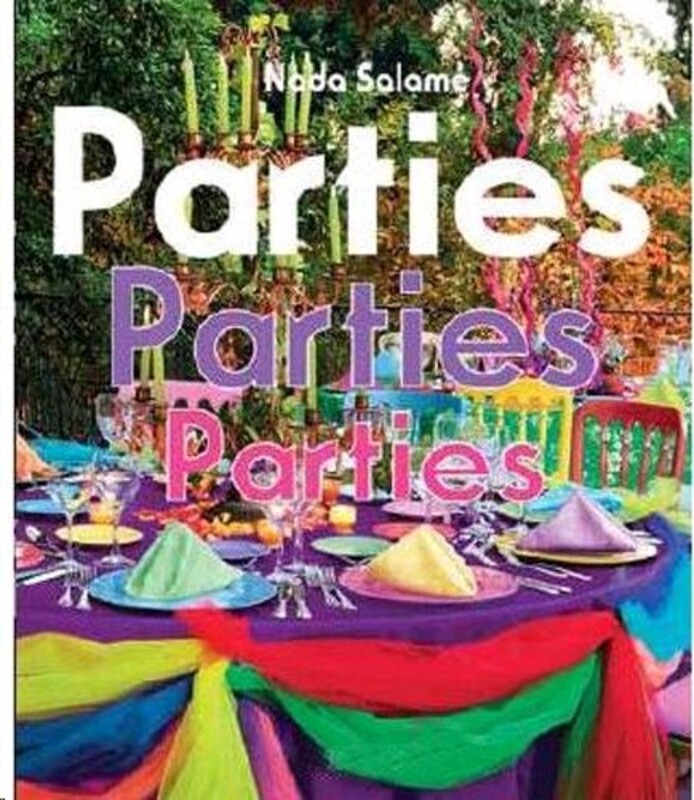 Parties Parties Parties, Hardcover Book, By: Nada Salame