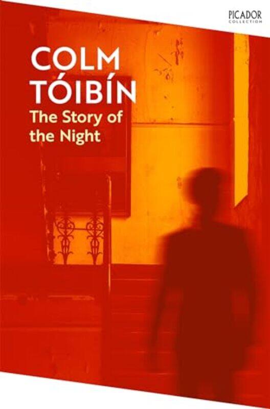 

The Story of the Night by Colm Toibin-Paperback