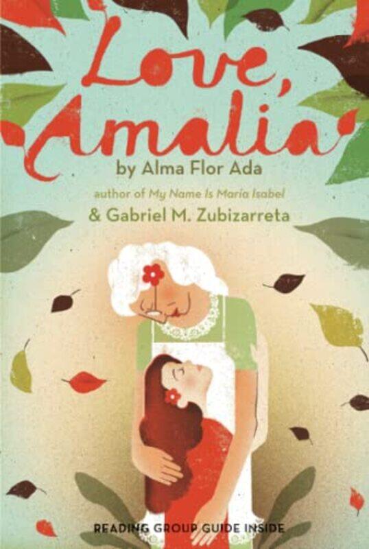 

Love Amalia by Ada, Alma Flor (University of San Francisco) - Zubizarreta, Gabriel M Paperback