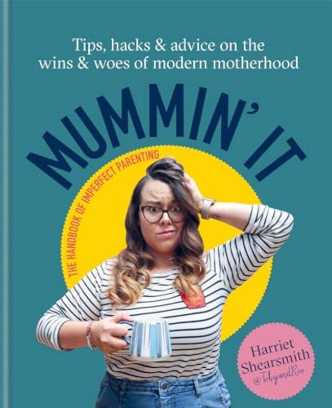 

Mummin It by Harriet ShearsmithToby & Roo Limited-Hardcover