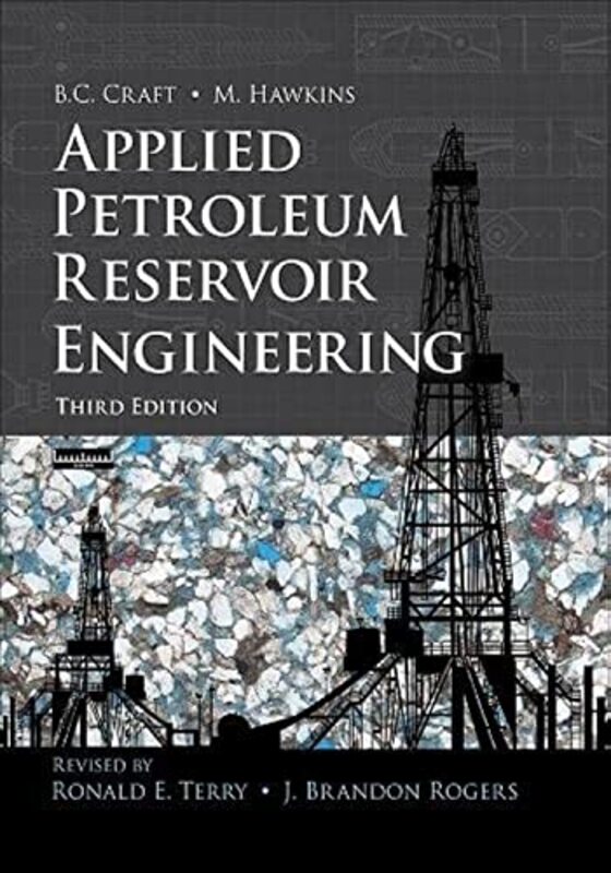 Applied Petroleum Reservoir Engineering,Hardcover by Terry, Ronald - Rogers, J.