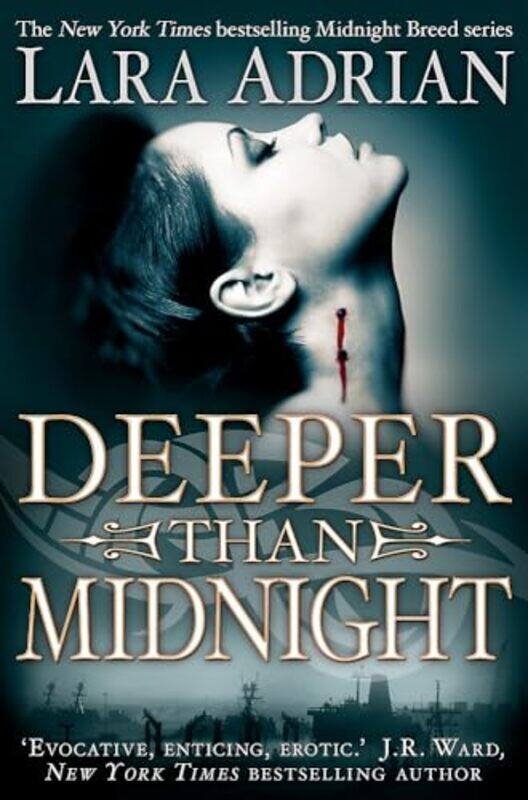 

Deeper Than Midnight by Lara Adrian-Paperback