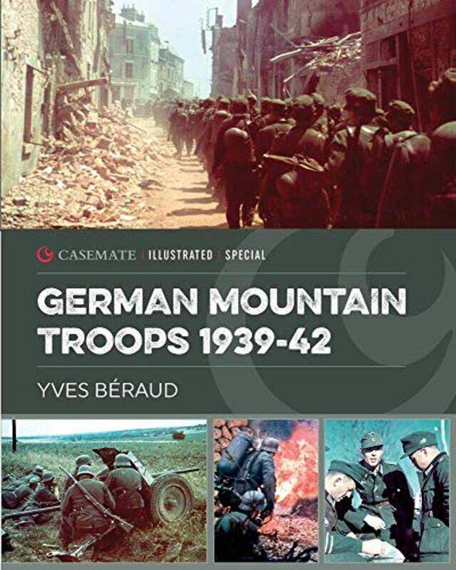 

German Mountain Troops 193942 by Yves Beraud-Paperback