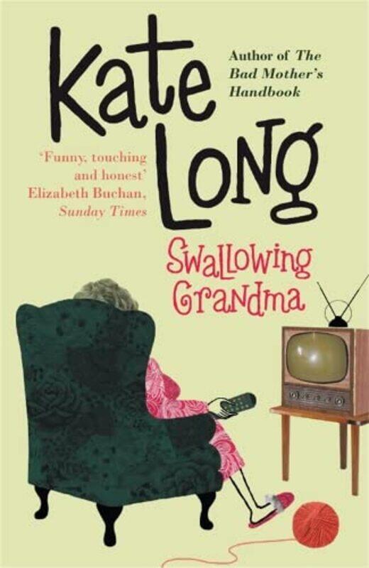 

Swallowing Grandma by Kate - Paperback