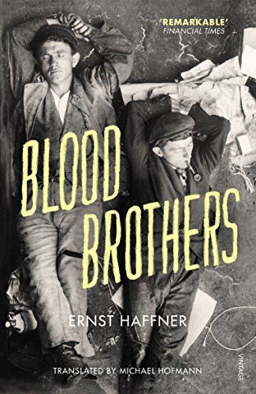 

Blood Brothers by Ernst HaffnerMichael Hofmann-Paperback
