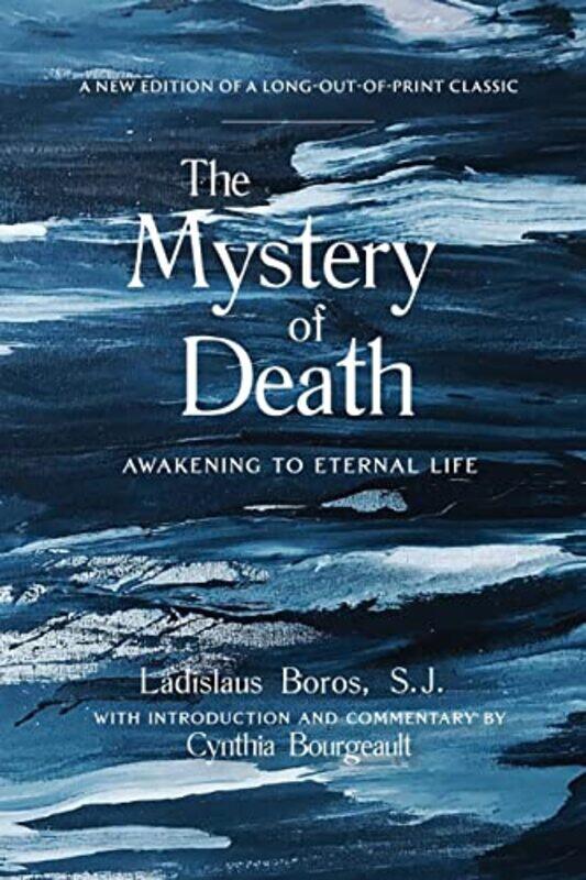 

The Mystery of Death by Ladislaus Boros-Paperback