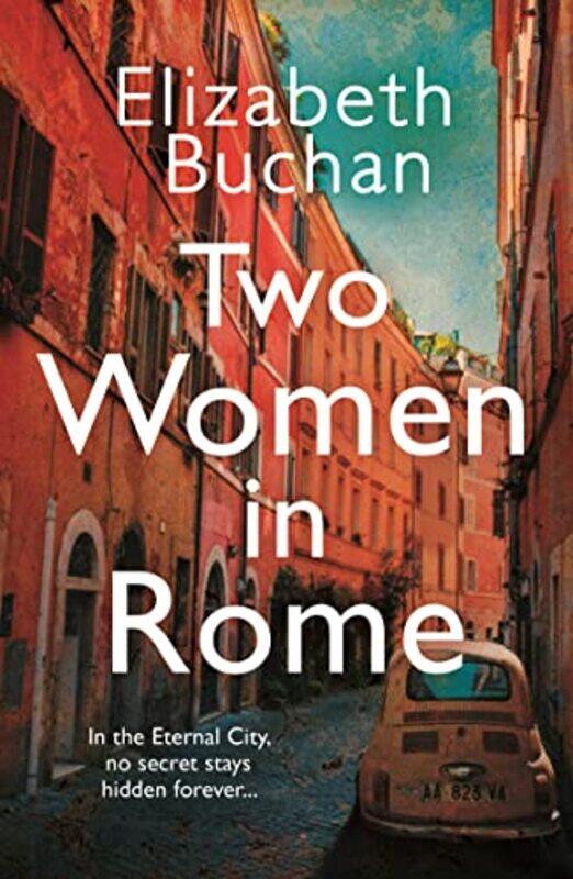 

Two Women in Rome by Elizabeth Buchan-Paperback