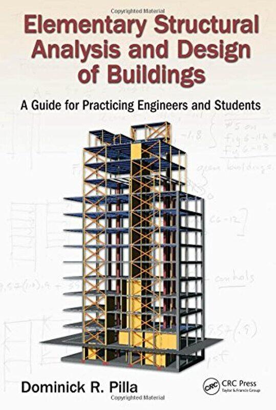 

Elementary Structural Analysis and Design of Buildings: A Guide for Practicing Engineers and Student