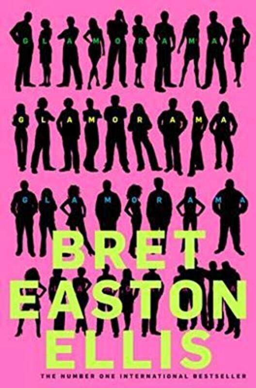 

Glamorama by Bret Easton Ellis - Paperback