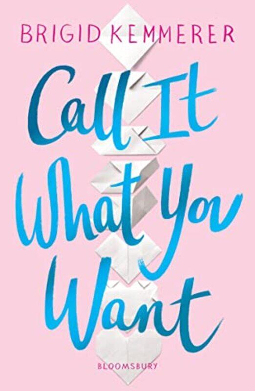

Call It What You Want by Brigid Kemmerer-Paperback
