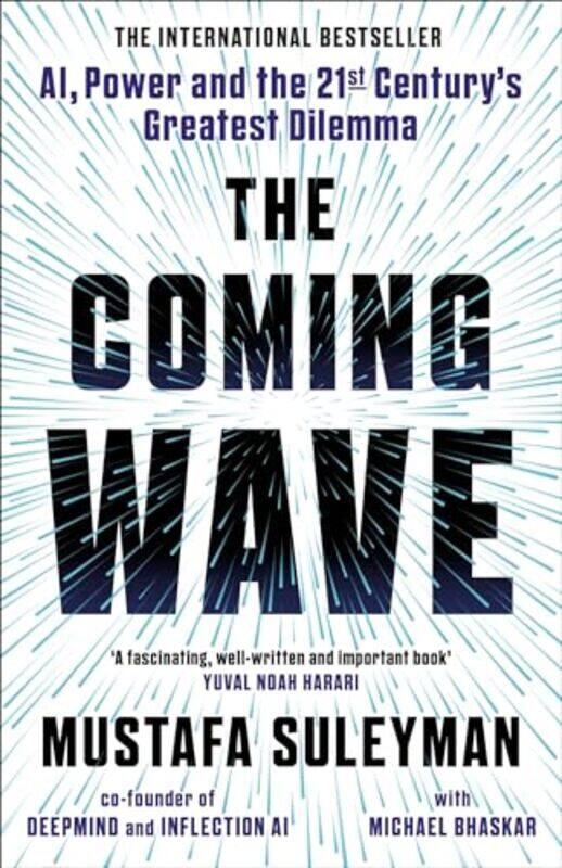 

The Coming Wave by Mustafa SuleymanMichael Bhaskar-Paperback