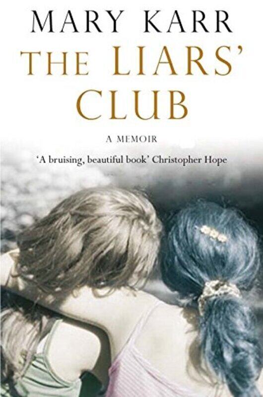 

The Liars' Club, Paperback Book, By: Mary Karr