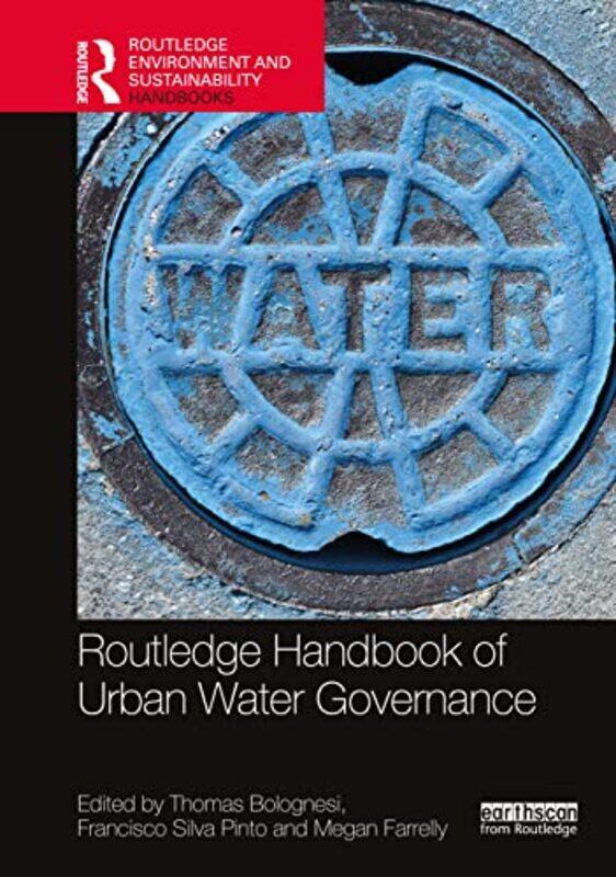 

Routledge Handbook of Urban Water Governance by Wilfred D Best-Hardcover