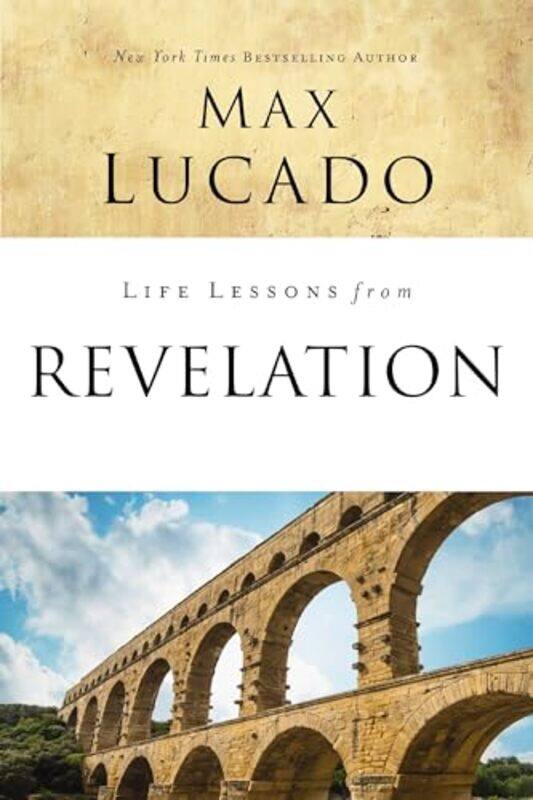 

Life Lessons from Revelation by Max Lucado-Paperback