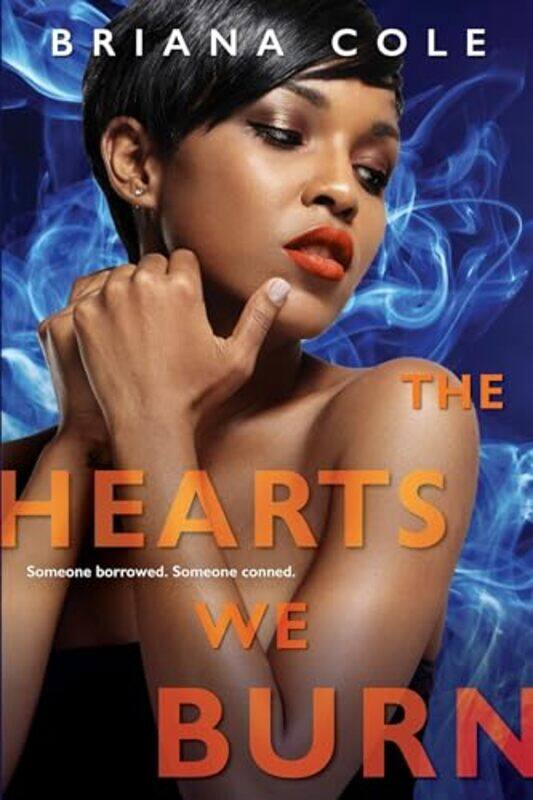 

The Hearts We Burn by Briana Cole-Paperback