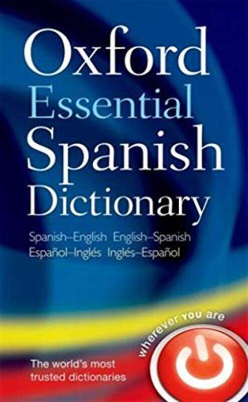 

Oxford Essential Spanish Dictionary: Spanish-English - English-Spanish, Paperback Book, By: Oxford Languages