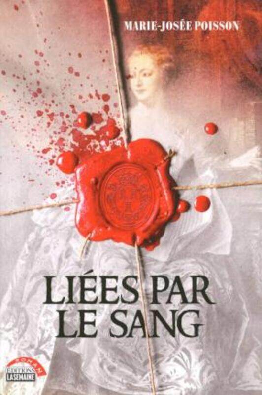 Liees par le sang