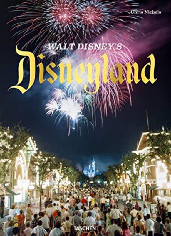 

Walt Disneys Disneyland By Nichols Chris - Hardcover