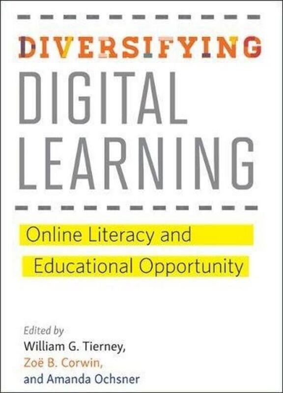 

Diversifying Digital Learning by Matthew G BrownThomas Emil Homerin-Hardcover