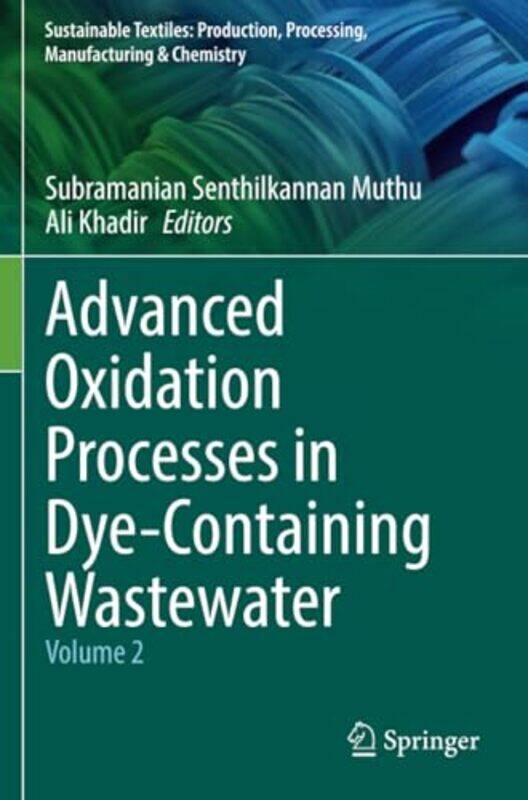 

Advanced Oxidation Processes in DyeContaining Wastewater by Christian University of Rostock Germany TominskiHeidrun University of Rostock Institute of